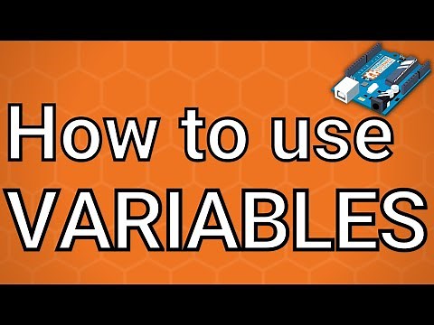 Arduino MASTERCLASS | How to Use Variables PART 5