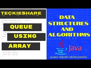 Data Structures and Algorithms | Queue | Java | Teckieshare