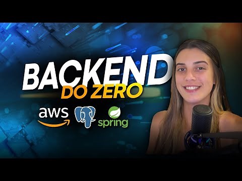 Criando BACKEND COMPLETO do ZERO com JAVA SPRING + POSTGRES + AWS