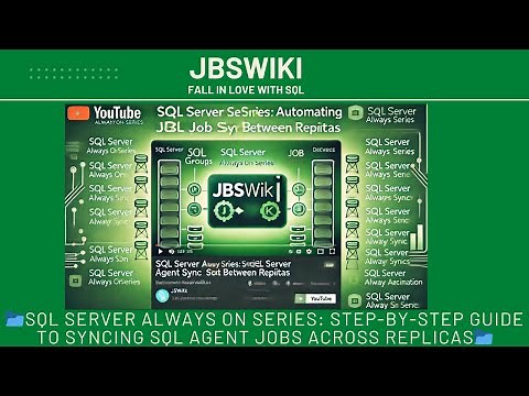 📂SQL Server Always On Series: Step-by-Step Guide to Syncing SQL Agent Jobs Across Replicas📂