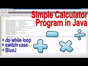 Create Simple Calculator Program in Java (using SWITCH CASE) || BlueJ