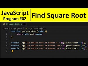 JavaScript Program 2 - Find Square Root of a Number in JavaScript | Programming For Beginners