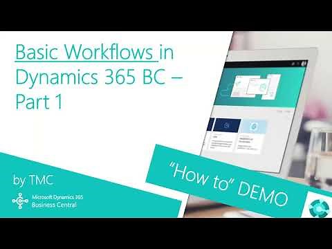 Dynamics 365 Business Central - Basic Workflows Part 1