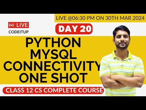 Day 20 | CS Class 12 | Interface with Python | Python MySQL Connectivity
