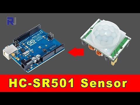 How to use HC-SR501 Motion sensor for Arduino with code RJT35