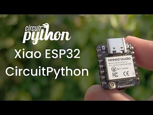 How to Install CircuitPython on Seeed Studio XIAO ESP32 Boards (Step-by-Step Guide)