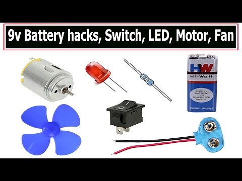9v Battery hacks, Switch, LED, Motor, Fan, Beginner Tutorial for students