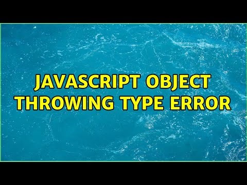 Javascript object throwing type error