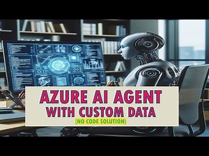 Create Azure AI Agent With Your Own Data - No Code + With Code Solution