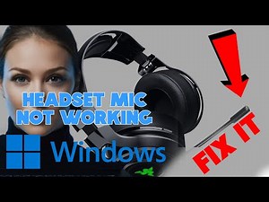 How to Fix Headset Mic Not Working on Windows: Step-by-Step Guide