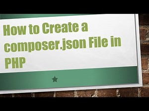 How to Create a composer.json File in PHP