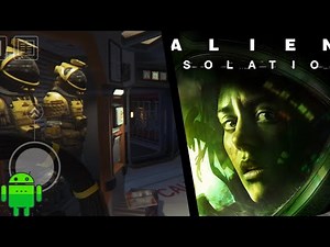 Alien Isolation en Android | El mejor juego de terror y supervivencia en tu celular