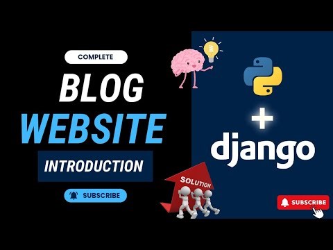 Dynamic Blog Website Introduction | Python and Django |