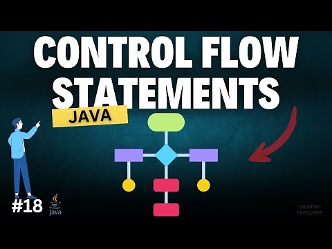 Java Control Flow Statements Explained with Examples | Chapter-18| Java Tutorial For Beginners