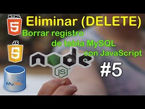 Borrar registro de tabla de la base de datos MySQL con JavaScript y Nodejs