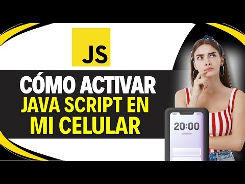 How to activate Javascript on my cell phone (step by step)