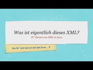XML Tutorial #4 #Parsing #Einführung