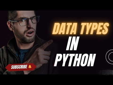 Python Data Types Explained for Beginners | Python Tutorial
