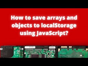 How to save arrays and objects to #localStorage using JavaScript? | JavaScript Tips | AnaghTech