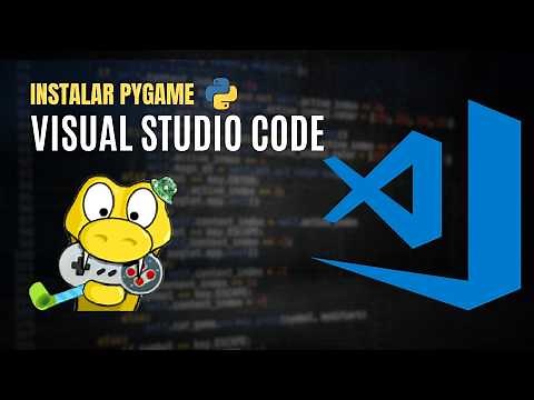 How to Install and Configure Pygame in Visual Studio Code