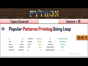 Pattern printing in python| Lecture-19 |Python pattern programs in hindi