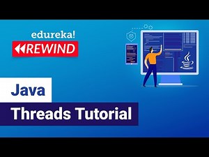 Java Threads Tutorial | Multithreading In Java | Java Training | Edureka Rewind