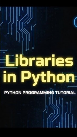 Libraries in Python Explained | Day 17 Python Tutorial