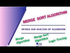 Merge Sort Algorithm | Divide & Conquer Technique | Lec 23 | Design & Analysis of Algorithm