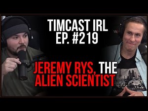 Timcast IRL - Navy Patents "UFO" Fusion Energy And Reality Bending Tech w/AlienScientist