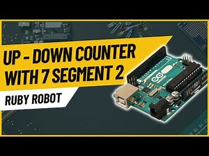 Arduino Tutorials: 7 Segment Counter Circuit with Two Buttons Using Arrays