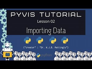 Importing Data (PyVis and Python Tutorial 02)