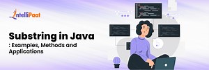 Substring in Java: Examples, Methods and Applications