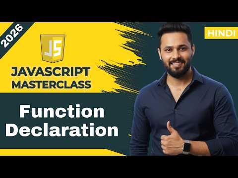 JavaScript Tutorial in Hindi #34 Function Declaration | Hoisting, Parameters vs Arguments, Rest
