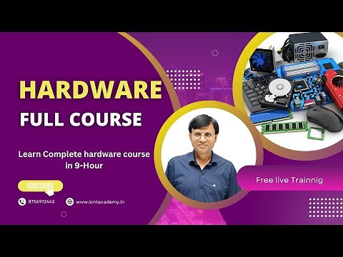 Computer Hardware Full Course in 9 Hours | Learn Complete Hardware Concepts with Lab Step by Step