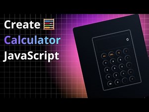 How To Make a Calculator Using HTML CSS And JavaScript (Step By Step)