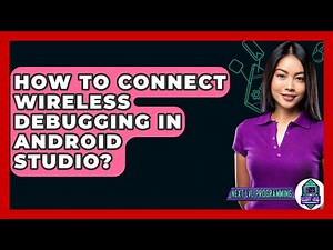 How To Connect Wireless Debugging In Android Studio? - Next LVL Programming