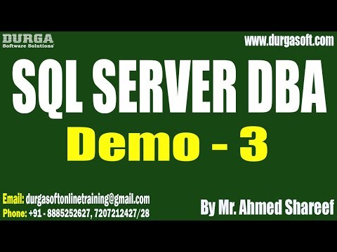 SQL SERVER DBA tutorials || Demo - 3 || by Mr. Ahmed Shareef On 01-10-2025 @10PM (IST)