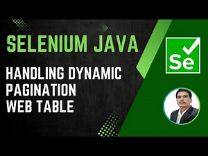 Session 33 - Selenium with Java | Handling Dynamic Pagination Web Table