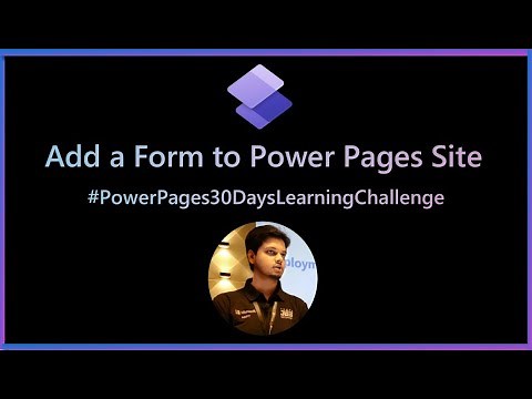 Add a Form to Power Pages Site to Insert/Edit/View Data