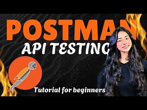 Postman API Testing for Beginners | Complete Tutorial