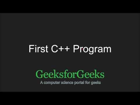 C++ Programming Language Tutorial | Writing first C++ program : Hello World example | GeeksforGeeks
