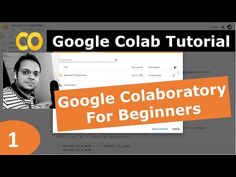 1) Google Colab Tutorial | Python | Jupyter Notebook : Google Colaboratory