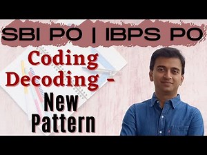 Coding Decoding: New Pattern | SBI PO | IBPS PO