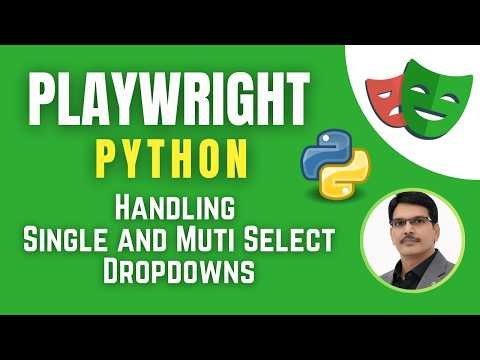 Playwright with Python & Pytest | How to Handle Single & Multi Select Dropdowns ( Session 6)