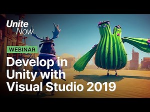 Tips and tricks to develop in Unity with Visual Studio 2019 | Unite Now 2020