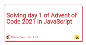 Solving day 1 of Advent of Code 2021 in JavaScript