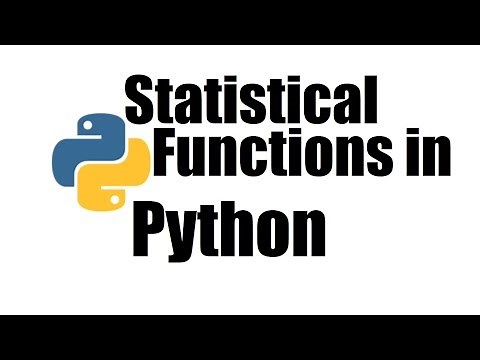 Python Tutorial #11; Statistical Functions in Python