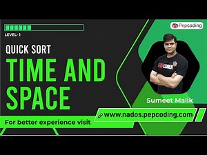 Quick Sort | Time and Space | Data Structure and Algorithms in JAVA