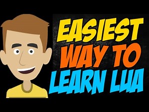 Easiest Way to Learn Lua