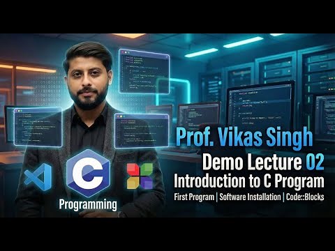 Demo Lecture 02 | Introduction to C Program | First Program | Software Installation | Code::Blocks